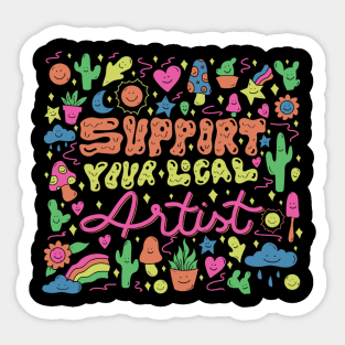 Support Your Local Artist Sticker